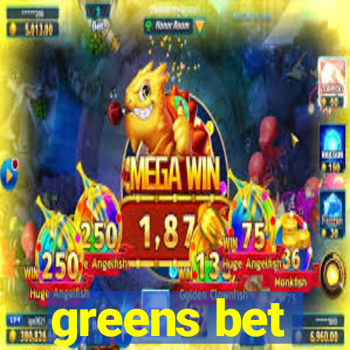 greens bet